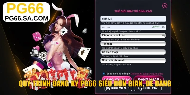 Quy trình đăng ký PG66 siêu đơn giản, dễ dàng